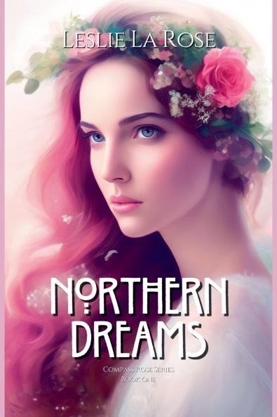 Northern Dreams