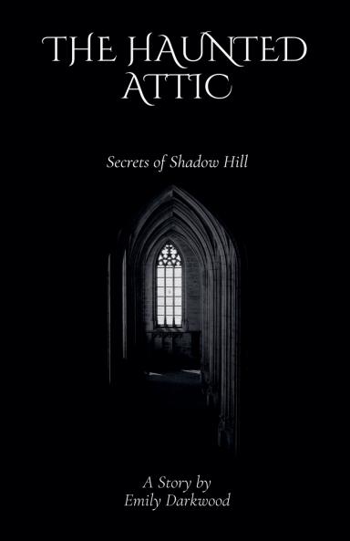The Haunted Attic