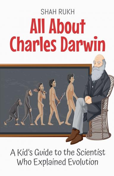 All About Charles Darwin