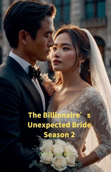 The Billionaire's Unexpected Bride Season 2