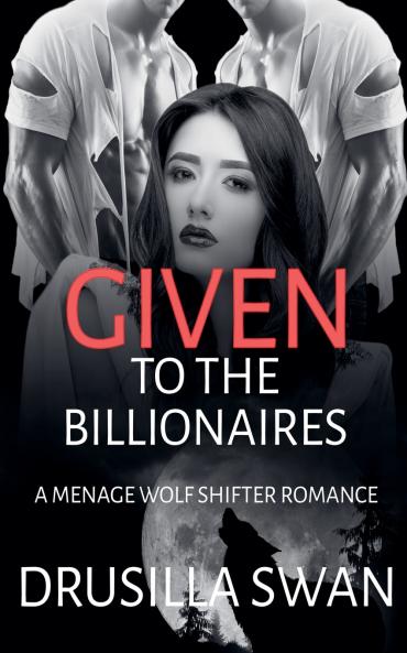Given to the Billionaires