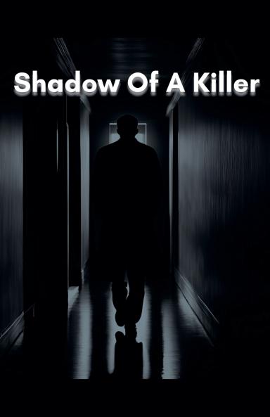 Shadow Of A Killer