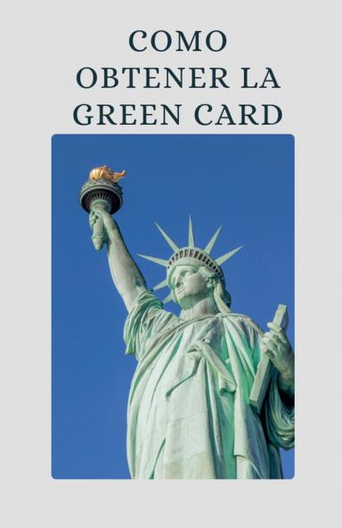 Como Obtener la Green Card