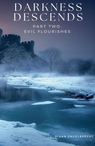 Darkness Descends Part Two