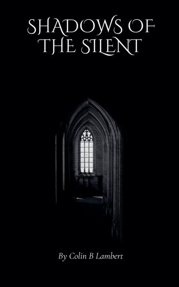 Shadows of the Silent