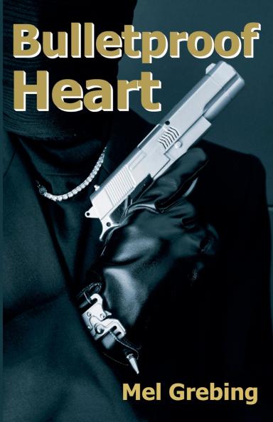Bulletproof Heart