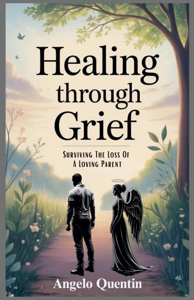 Healing Through Grief