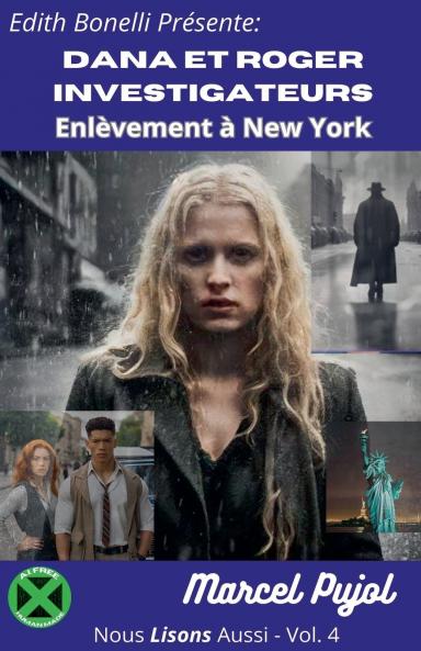 Dana et Roger Investigateurs - Enlèvement à New York