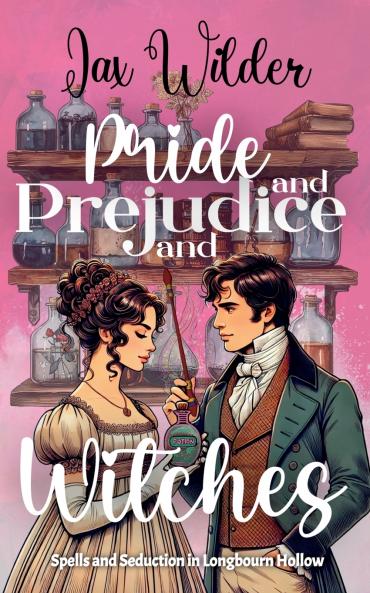 Pride and Prejudice and Witches