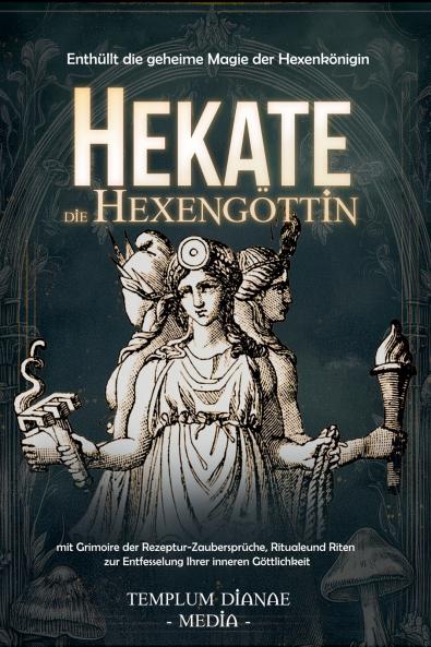 Hekate die Hexeng��ttin