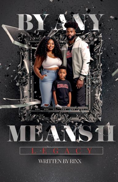 By Any Means II