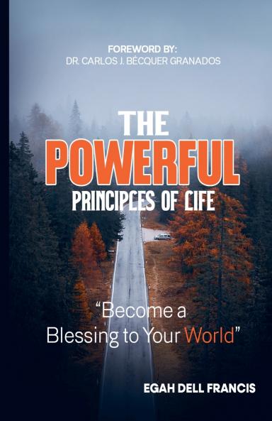 The Powerful Principles of Life