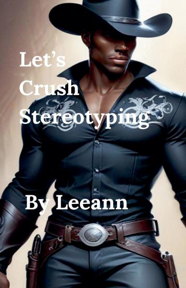 Let's Crush Stereotyping