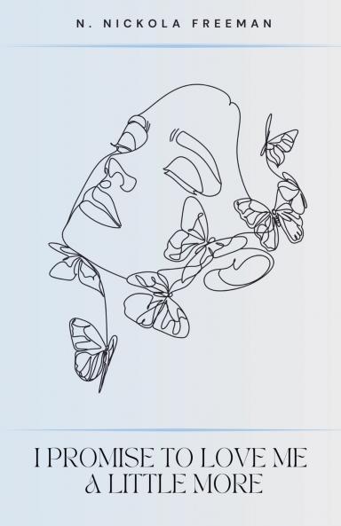 I promise To Love Me A Little More