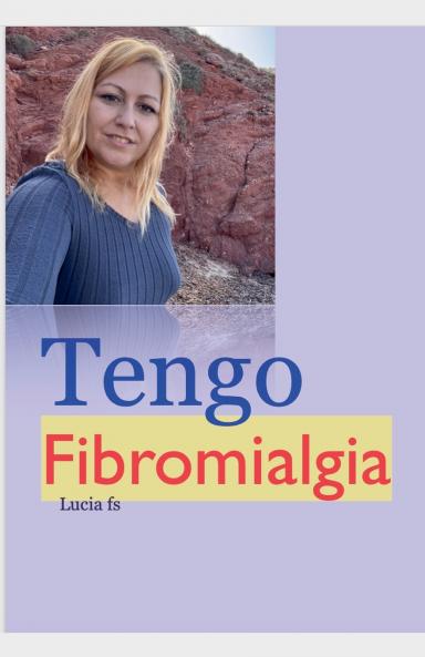 Tengo Fibromialgia