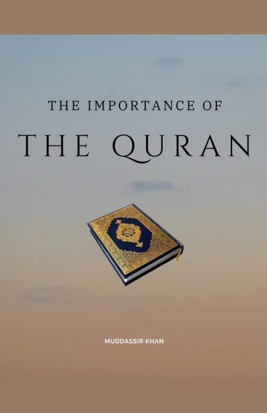 The Importance of the Quran