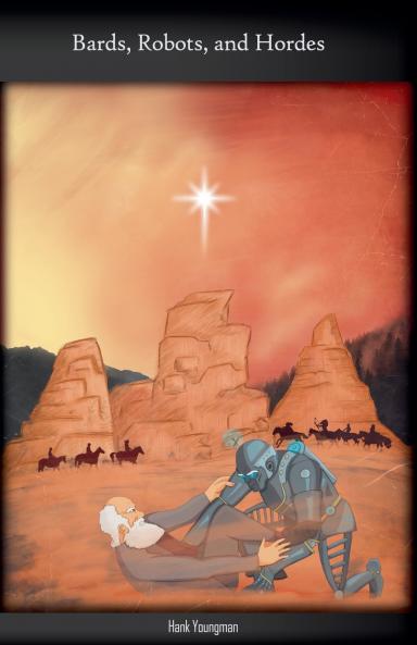 Bards Robots and Hordes