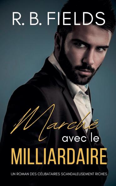 Marché avec le Milliardaire