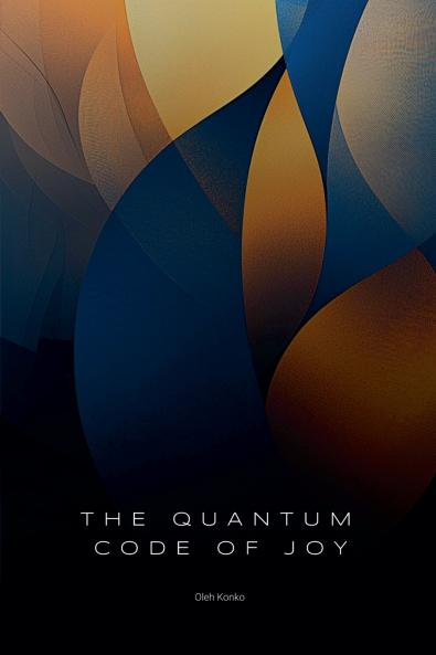 The Quantum Code of Joy