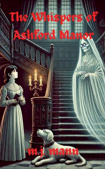 The Whispers of Ashford Manor