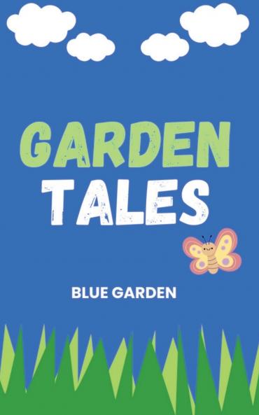 Garden Tales