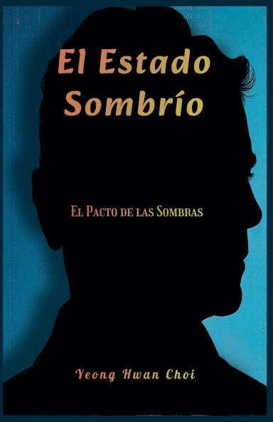 El Estado Sombrío