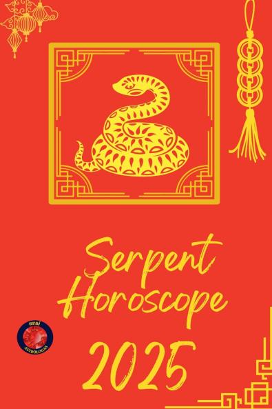 Serpent Horoscope  2025
