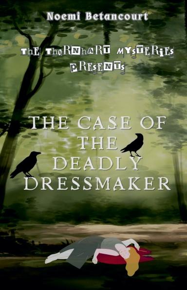The Case of The Deadly Dressmaker