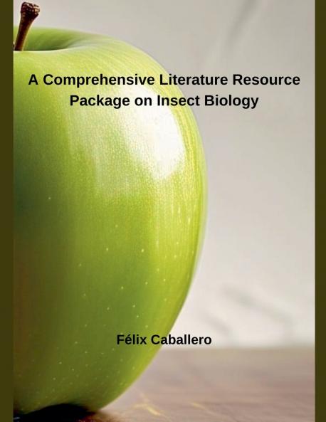 A Comprehensive Literature Resource Package on Insect Biology
