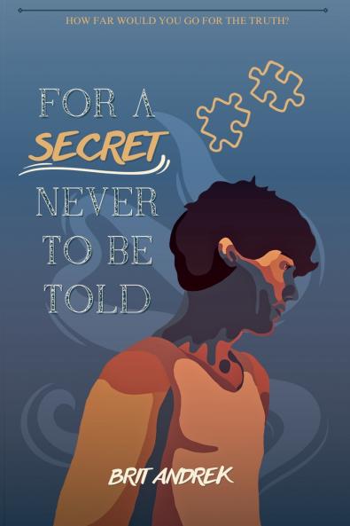 For a secret never to be told