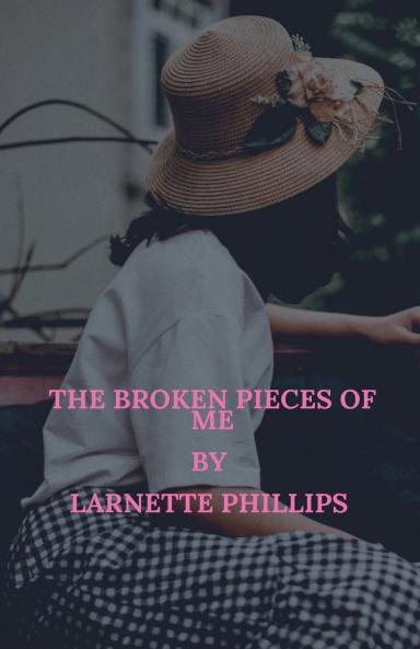 The Broken Pieces of Me