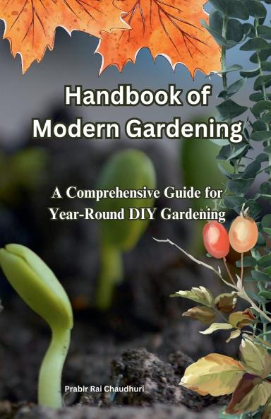 Handbook of Modern Gardening