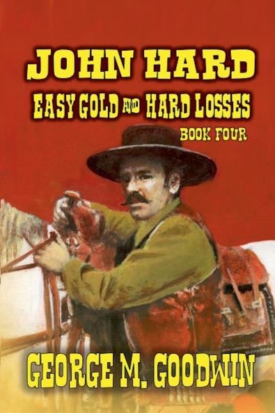 John Hard - Easy Gold & Hard Losses