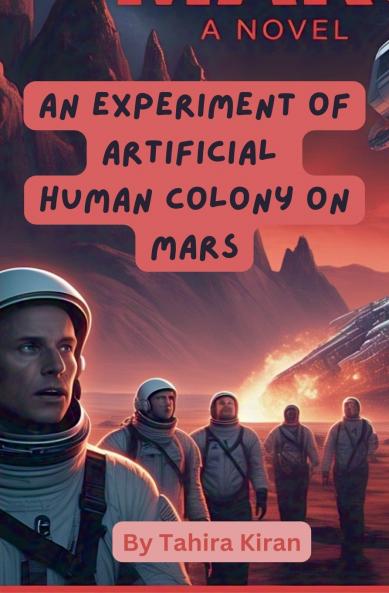 The Experiment of Isolated Space Colony on Mars