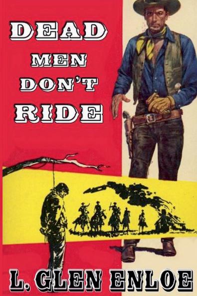 Dead Men Don't Ride