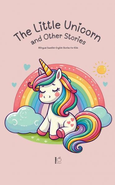 The Little Unicorn and Other Stories