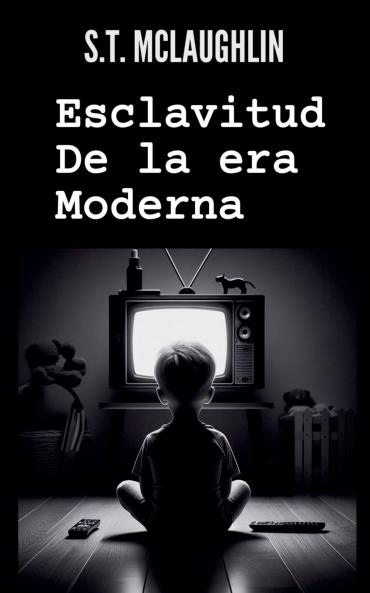 Esclavitud de la Era Moderna