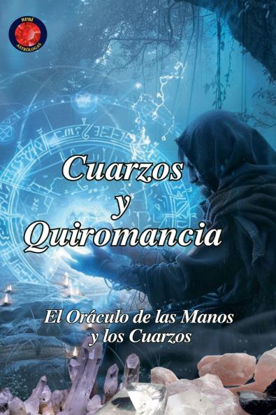 Cuarzos y Quiromancia