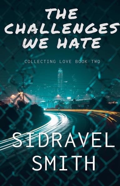 The Challenges We Hate