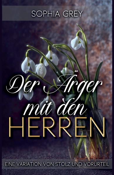 Der Ärger mit den Herren