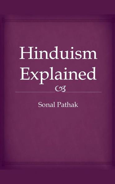 Hinduism Explained