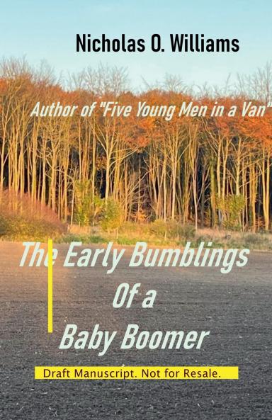 The Early Bumblings of a Baby Boomer