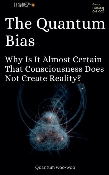 The Quantum Bias