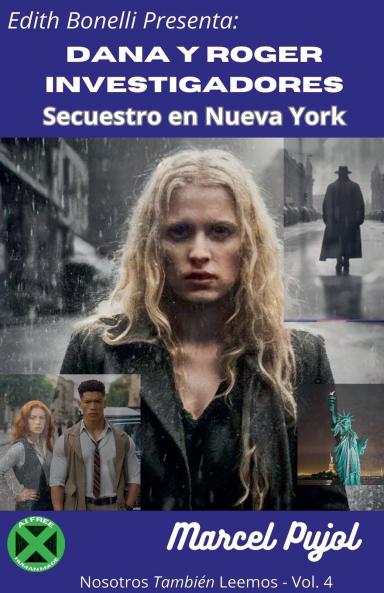 Dana y Roger Investigadores - Secuestro en Nueva York