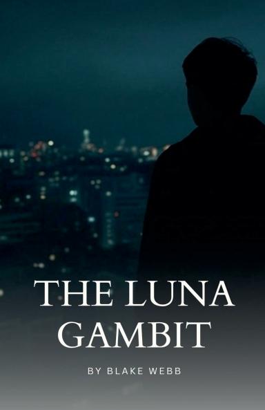 The Luna Gambit