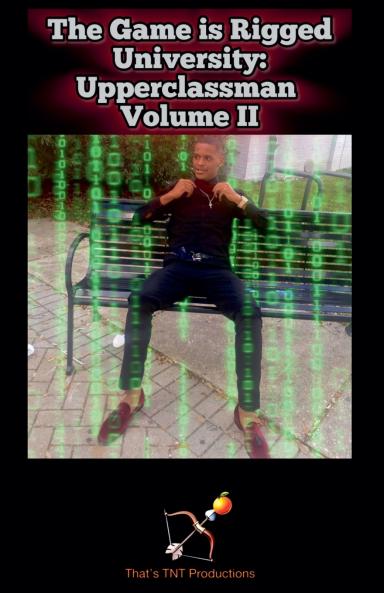 The Game is Rigged University II