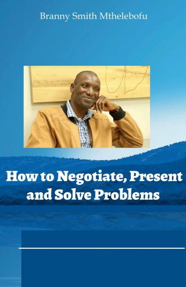 How to Negotiate Present and Solve Problems