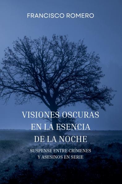 Visiones Oscuras en la Esencia de la Noche