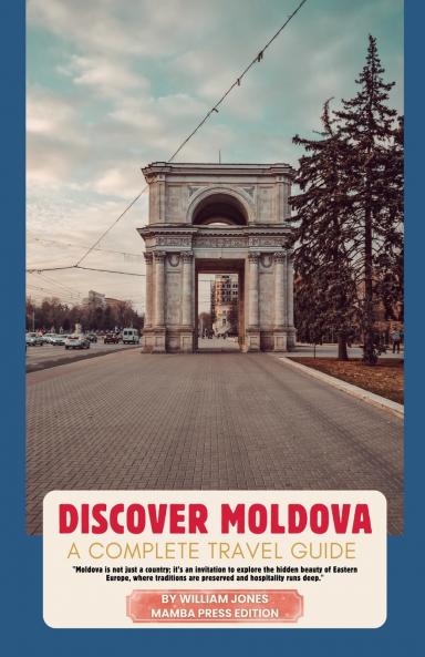 Discover Moldova