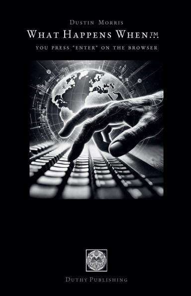 You Press 'Enter' on the Browser